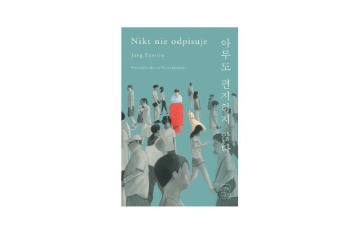 Wydawnictwo Tajfuny: Książka "Nikt nie odpisuje" - Jang Eun-jin