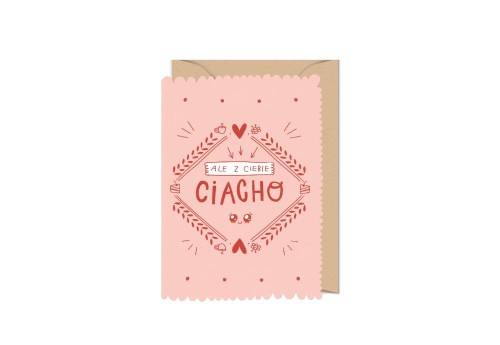Cudowianki Kartka Miłosna z wycięciem - Herbatnik Ale z Ciebie Ciacho