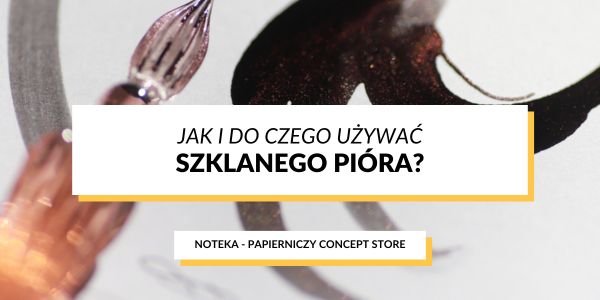 Szklane pióra - jak i do czego używać?